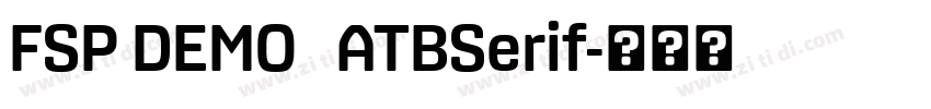 FSP DEMO   ATBSerif字体转换